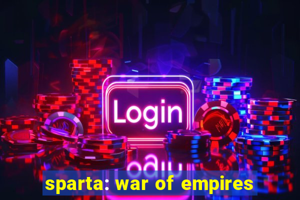 sparta: war of empires